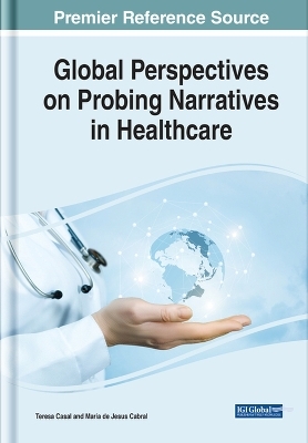 Global Perspectives on Probing Narratives in Healthcare - 