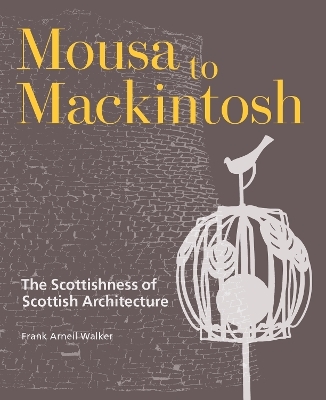 Mousa to Mackintosh - Frank Arneil Walker