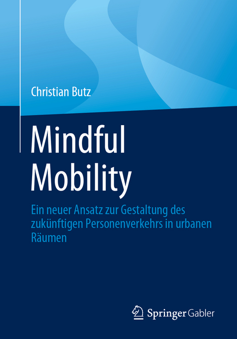 Mindful Mobility - Christian Butz