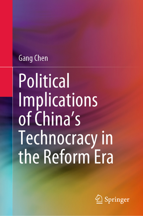 Political Implications of China's Technocracy in the Reform Era - Gang Chen