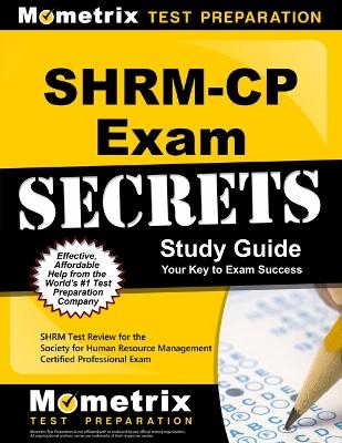 Shrm-Cp Exam Secrets Study Guide - 