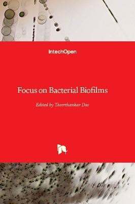 Focus on Bacterial Biofilms - 