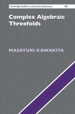 Complex Algebraic Threefolds - Masayuki Kawakita