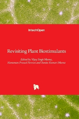 Revisiting Plant Biostimulants - 