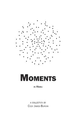 Moments - Cody James Burgin