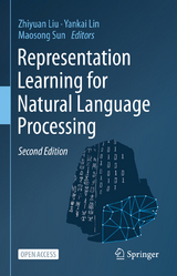 Representation Learning for Natural Language Processing - Liu, Zhiyuan; Lin, Yankai; Sun, Maosong
