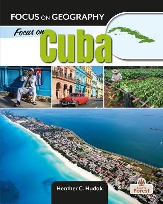 Focus on Cuba - Heather C Hudak