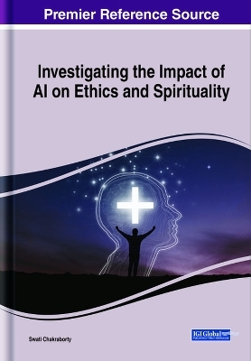 Investigating the Impact of AI on Ethics and Spirituality - 