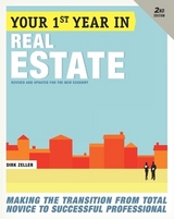 Your First Year in Real Estate, 2nd Ed. - Zeller, Dirk