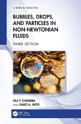 Bubbles, Drops, and Particles in Non-Newtonian Fluids - Chhabra, Raj P.; Patel, Swati A.