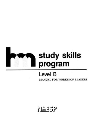 HMS Level B Manual Wkshop Lea -  Study Skills Group Hm