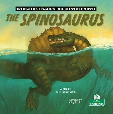 The Spinosaurus - Tracy Vonder Brink