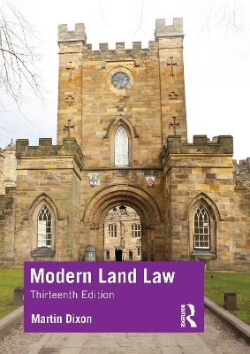 Modern Land Law - Martin Dixon