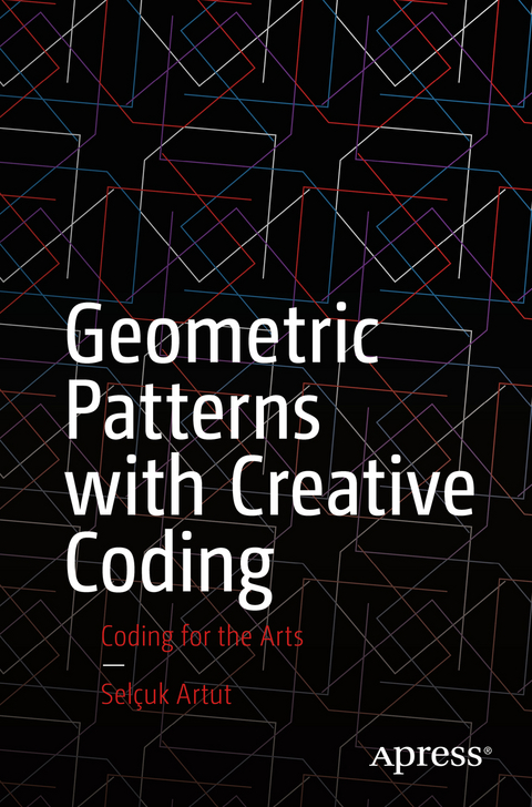 Geometric Patterns with Creative Coding - Selçuk Artut