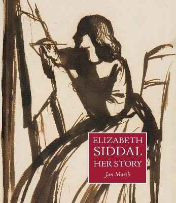 Elizabeth Siddal - Jan Marsh