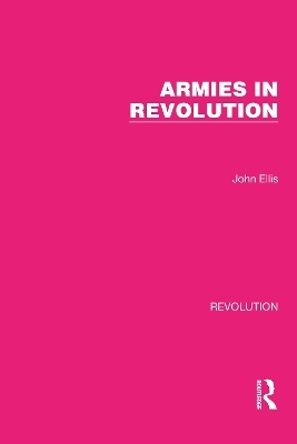 Armies in Revolution - John Ellis