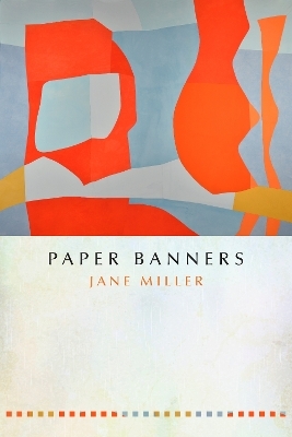 Paper Banners - Jane Miller