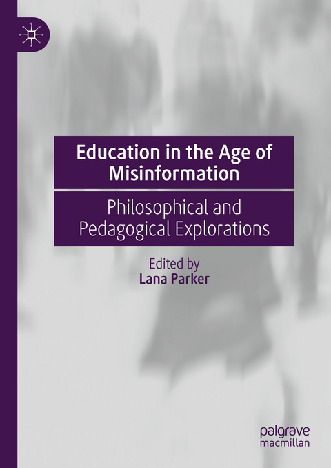 Education in the Age of Misinformation - 