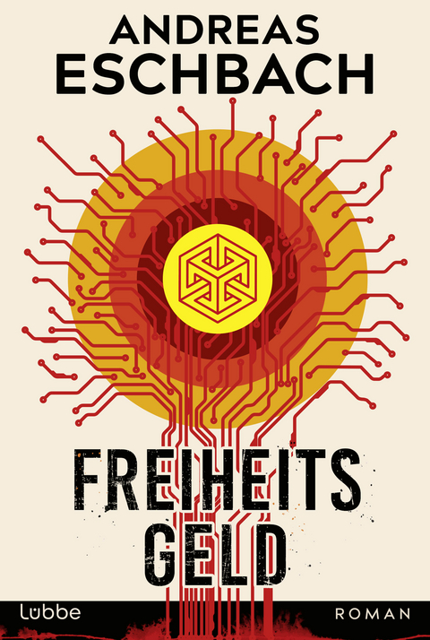 Freiheitsgeld - Andreas Eschbach