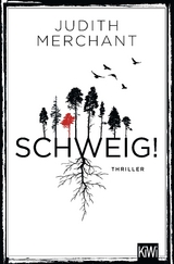 SCHWEIG! - Judith Merchant