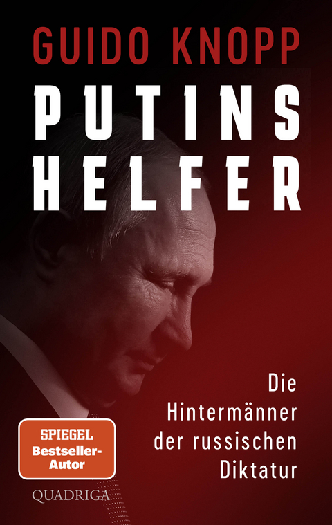 Putins Helfer - Guido Knopp