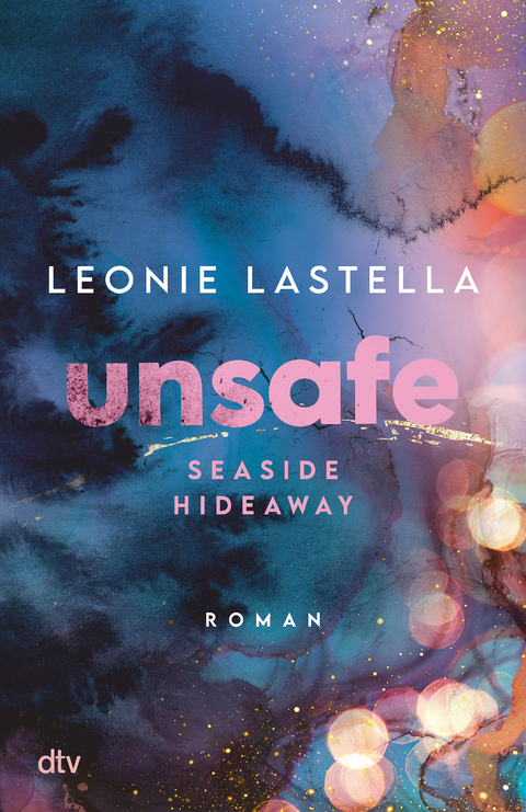 Unsafe - Leonie Lastella