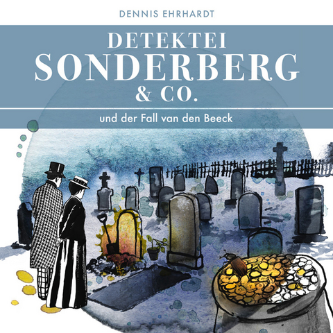 Sonderberg & Co. und der Fall van den Beeck - Dennis Ehrhardt