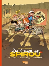 Die Freunde von Spirou 1: Die Freunde von Spirou 1 - Jean David Morvan