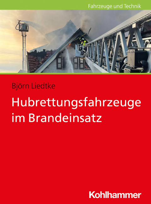 Hubrettungsfahrzeuge im Brandeinsatz - Björn Liedtke