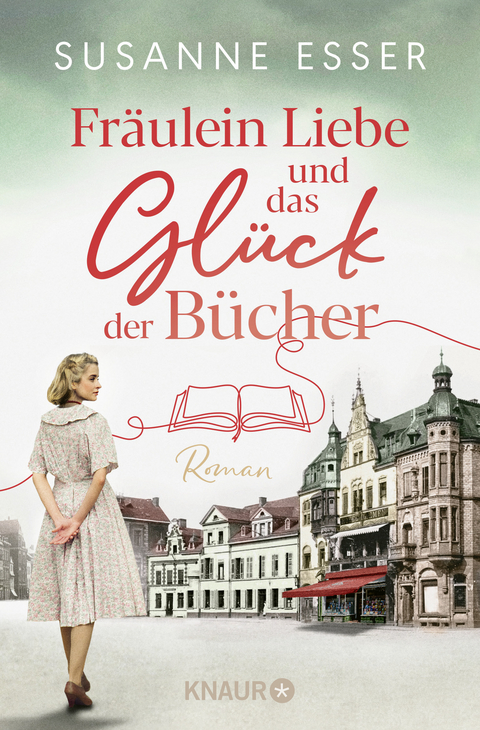 Fräulein Liebe und das Glück der Bücher - Susanne Esser