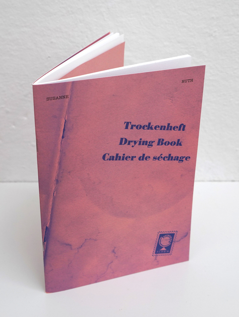 Susanne Huth: Trockenheft - 