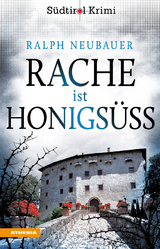 Rache ist honigsÃ¼Ã - Ralph Neubauer