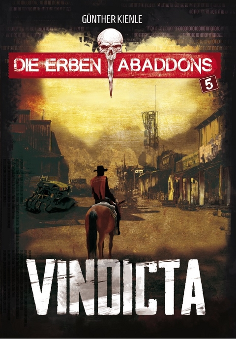 Die Erben Abaddons / Vindicta - Günther Kienle