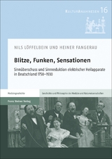 Blitze, Funken, Sensationen - Nils Löffelbein, Heiner Fangerau
