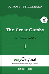 The Great Gatsby / Der große Gatsby - Teil 1 (Buch + MP3 Audio-CD) - Lesemethode von Ilya Frank - Zweisprachige Ausgabe Englisch-Deutsch - F. Scott Fitzgerald