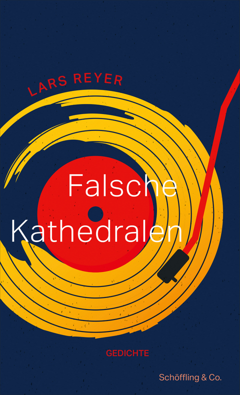 Falsche Kathedralen - Lars Reyer