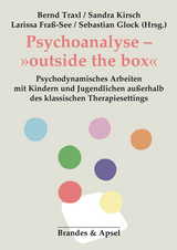 Psychoanalyse – »outside the box« - 
