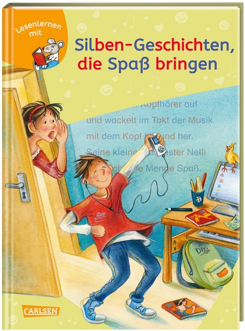 LESEMAUS zum Lesenlernen Sammelbände: Silben-Geschichten, die Spaß bringen - Dagmar Hoßfeld, Antje Schwenker, Manuela Mechtel, Ursel Scheffler, Annette Neubauer, Gabriela Krümmel, Sabine Choinski