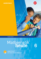 Mathematik heute - Ausgabe 2018 für Sachsen-Anhalt