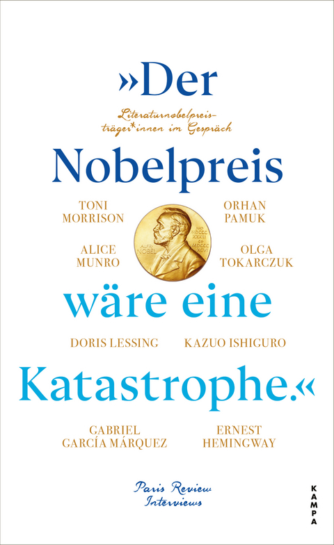 »Der Nobelpreis wäre eine Katastrophe.« - 