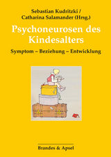 Psychoneurosen des Kindesalters - 