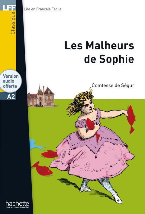 Les Malheurs de Sophie - Comtesse Sophie de Ségur