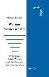 Warum Wissenschaft? - Marcus Beiner