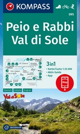 KOMPASS Wanderkarte 095 Peio e Rabbi, Val di Sole 1:25.000 - 