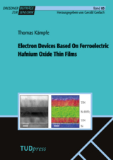 Electron Devices Based On Ferroelectric Hafnium Oxide Thin Films - Thomas Kämpfe