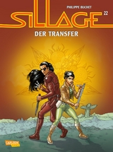 Sillage 22: Der Transfer - Jean David Morvan, Philippe Buchet