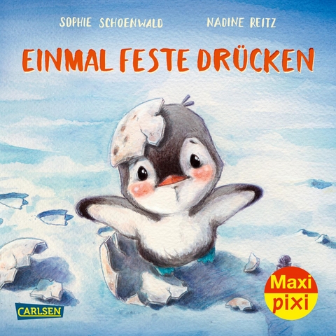 Maxi Pixi 442: Einmal feste drücken - Sophie Schoenwald