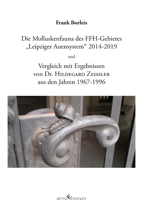 Die Molluskenfauna des FFH-Gebietes - Frank Borleis