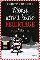 Mord kennt keine Feiertage - Christian Humberg