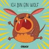 Ich bin ein Wolf - Kelly Leigh Miller